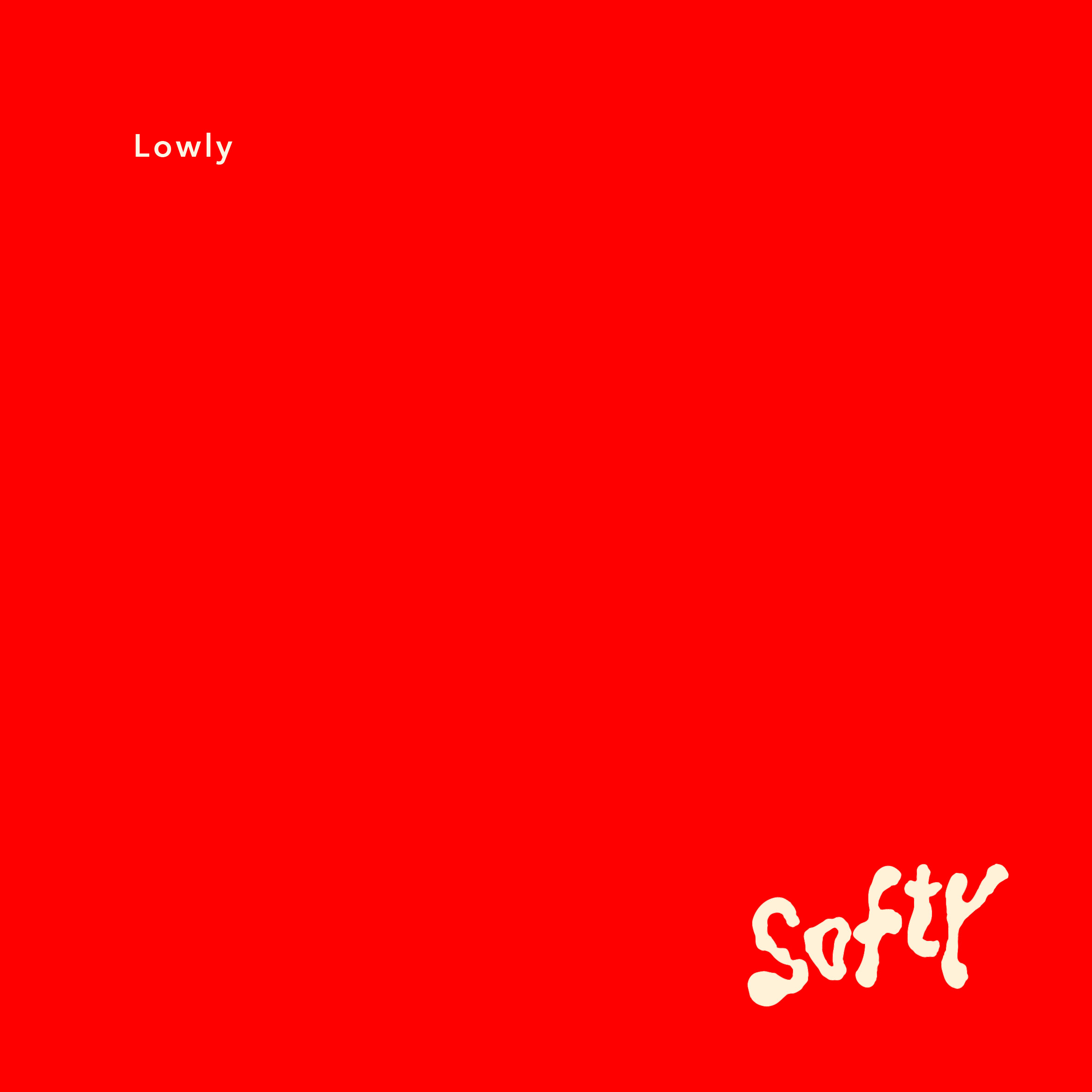 Lowly Softy album artwork