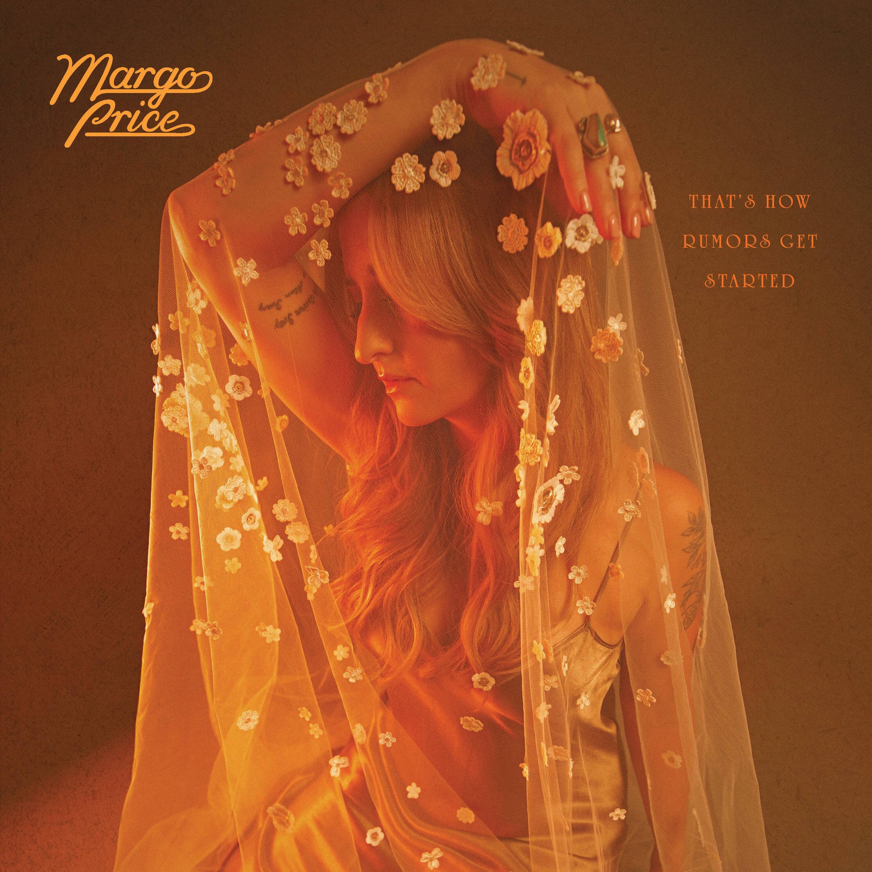 Thats how rumors get started margo price