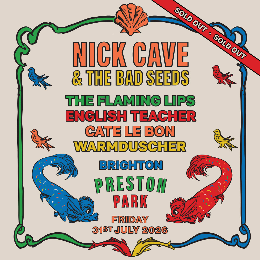 Nick Cave and the Bad Seeds preston park guests