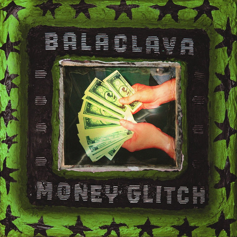 Balaclava The Money Glitch
