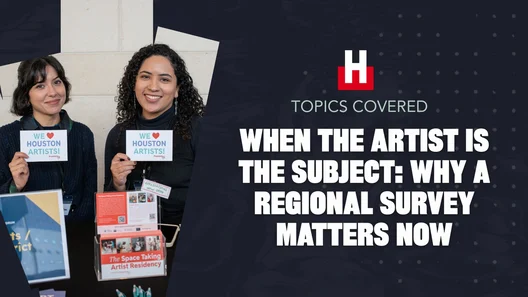 Two smiling women at a booth hold WE ♥ HOUSTON ARTISTS! cards above brochures for Space-Taking Artist Residency beside event title text.