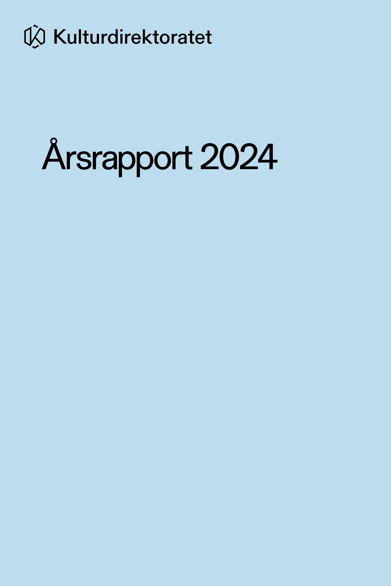 Forside til Kulturdirektoratets årsrapport 2024. Lyseblå bakgrunn med direktoratets logo og navn øverst, og teksten «Årsrapport 2024» midt på siden.