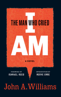 Black Writers in Paris, the FBI, and a Lost 1960s Classic: Rediscovering The Man Who Cried I Am
