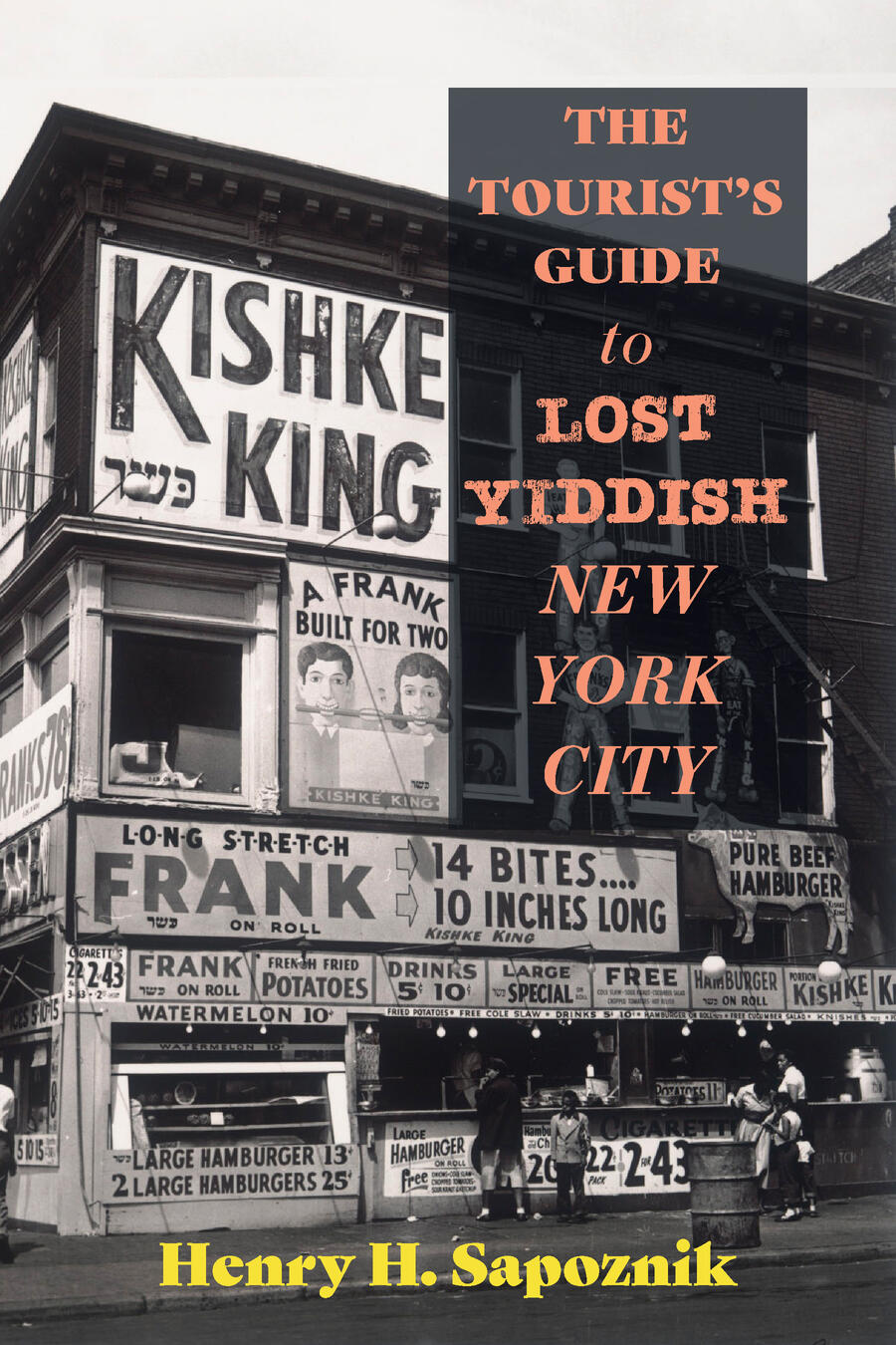 The Tourist’s Guide to Lost Yiddish New York City with Henry Sapoznik