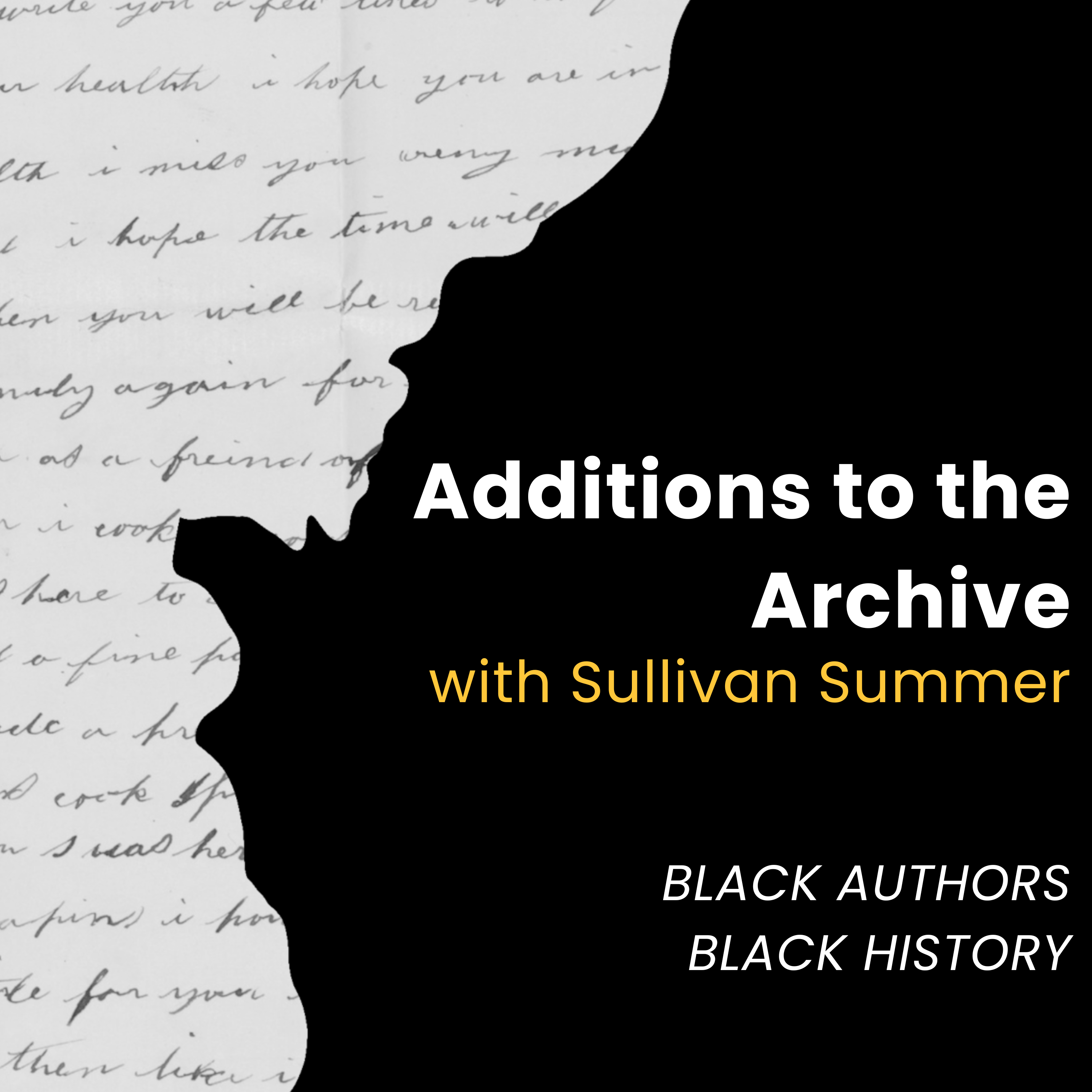 Additions to the Archive with Sullivan Summer