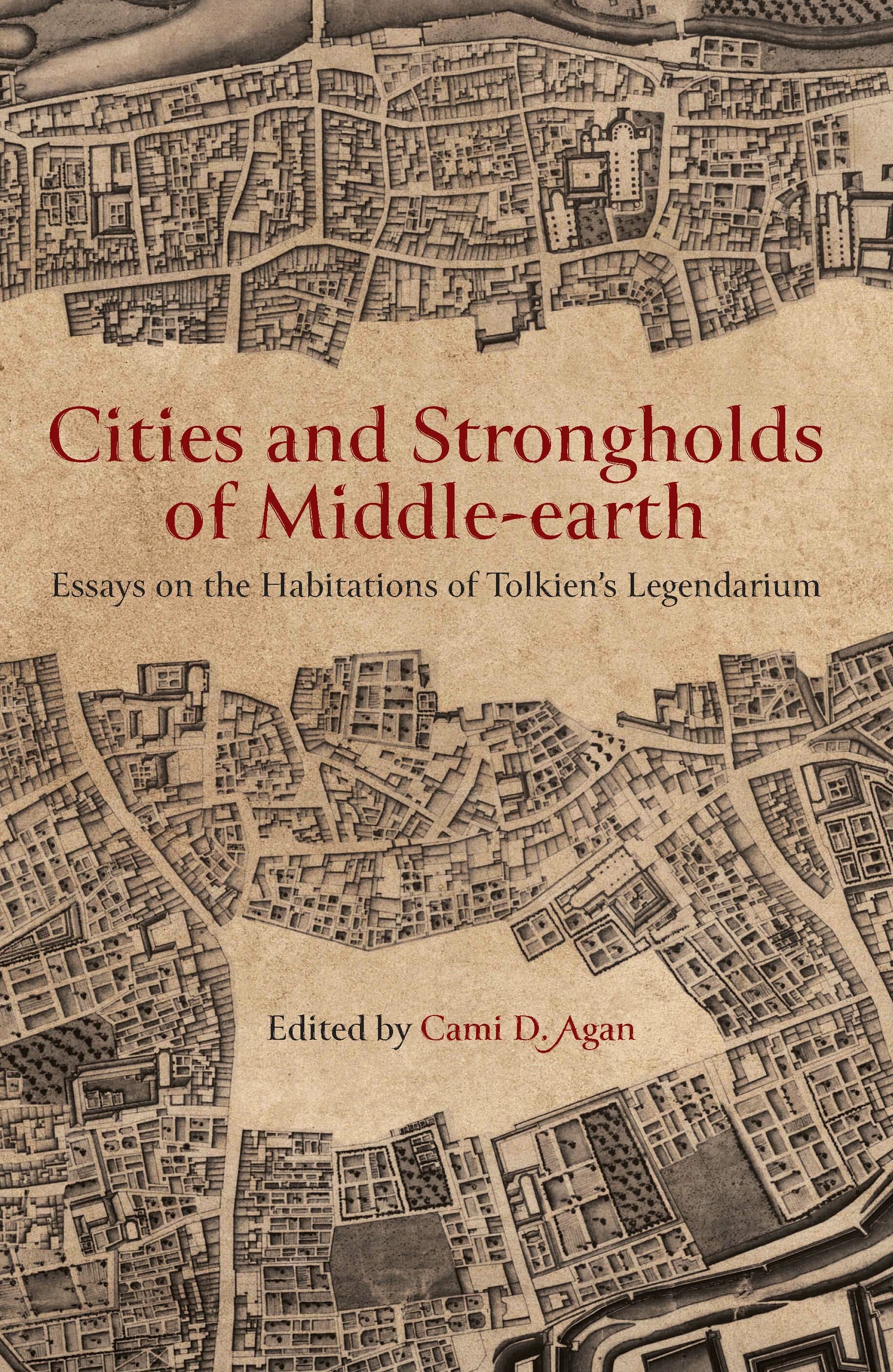 Cami D. Agan, "Cities and Strongholds of Middle-earth: Essays on the Habitations of Tolkien's Legendarium" (Mythopoeic Press, 2024)