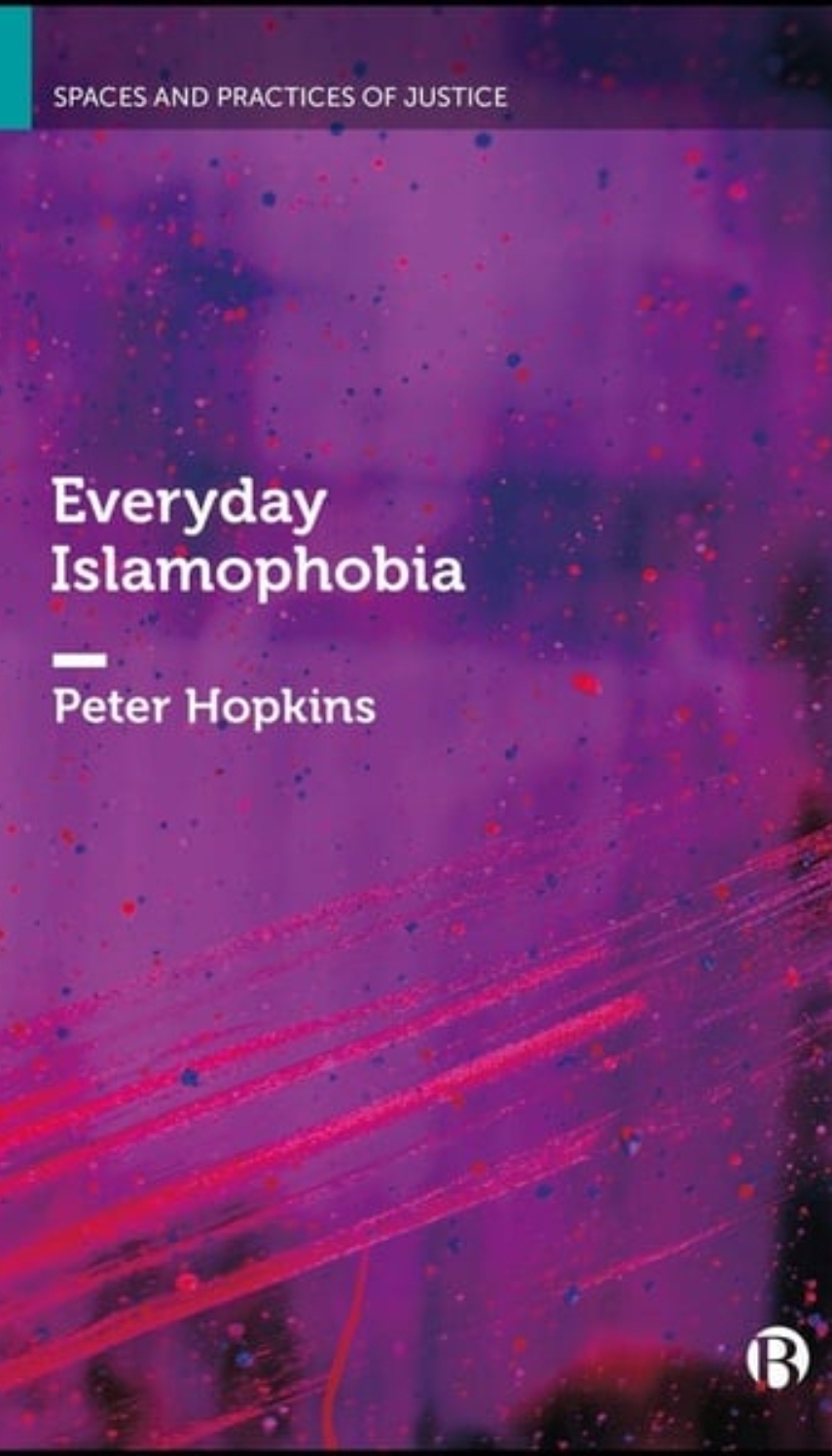 Radio ReOrient 13.9: “Everyday Islamophobia,” with Peter Hopkins, hosted by Claudia Radiven and Amina Easat Daas