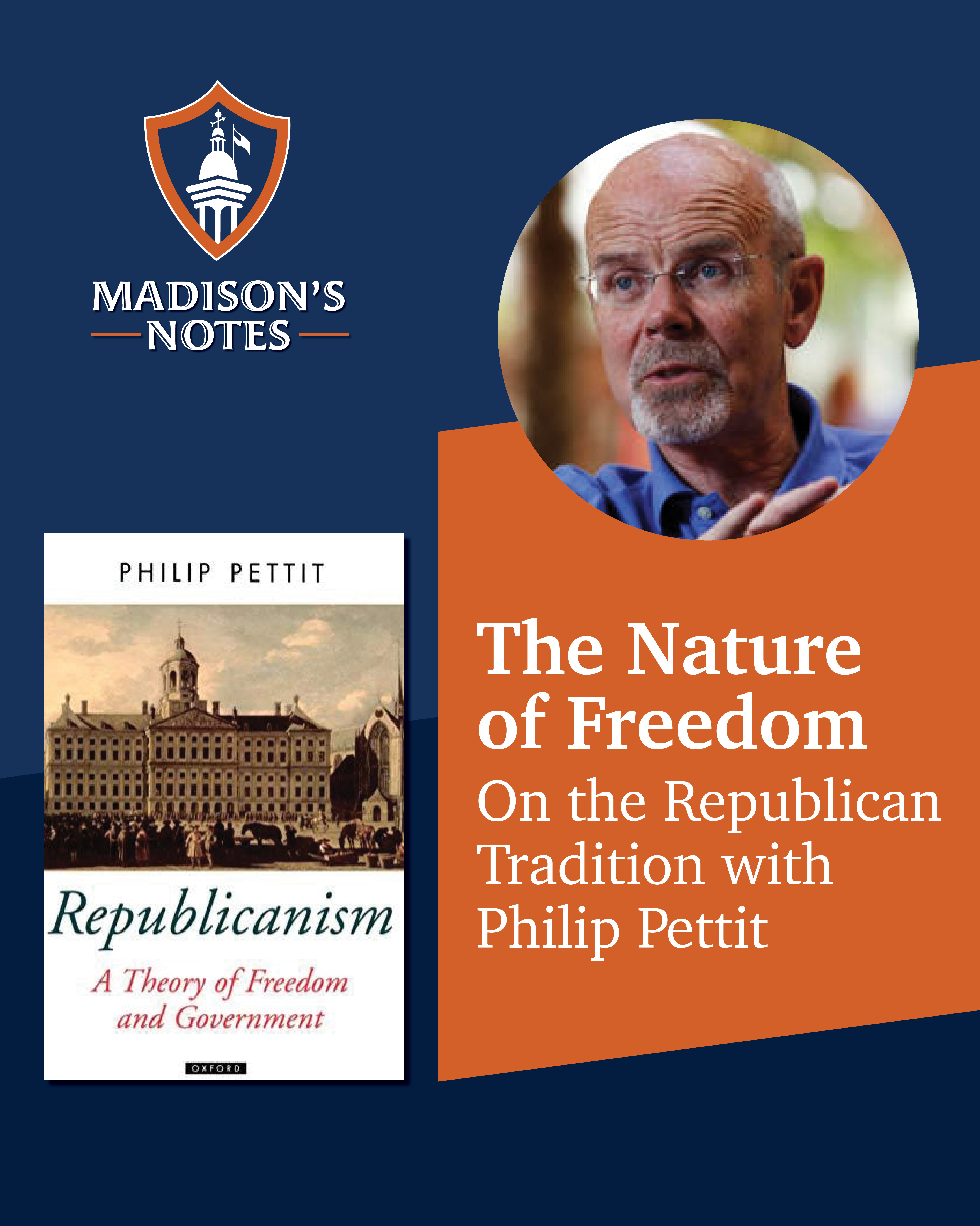 The Nature of Freedom: On the Republican Tradition with Philip Pettit