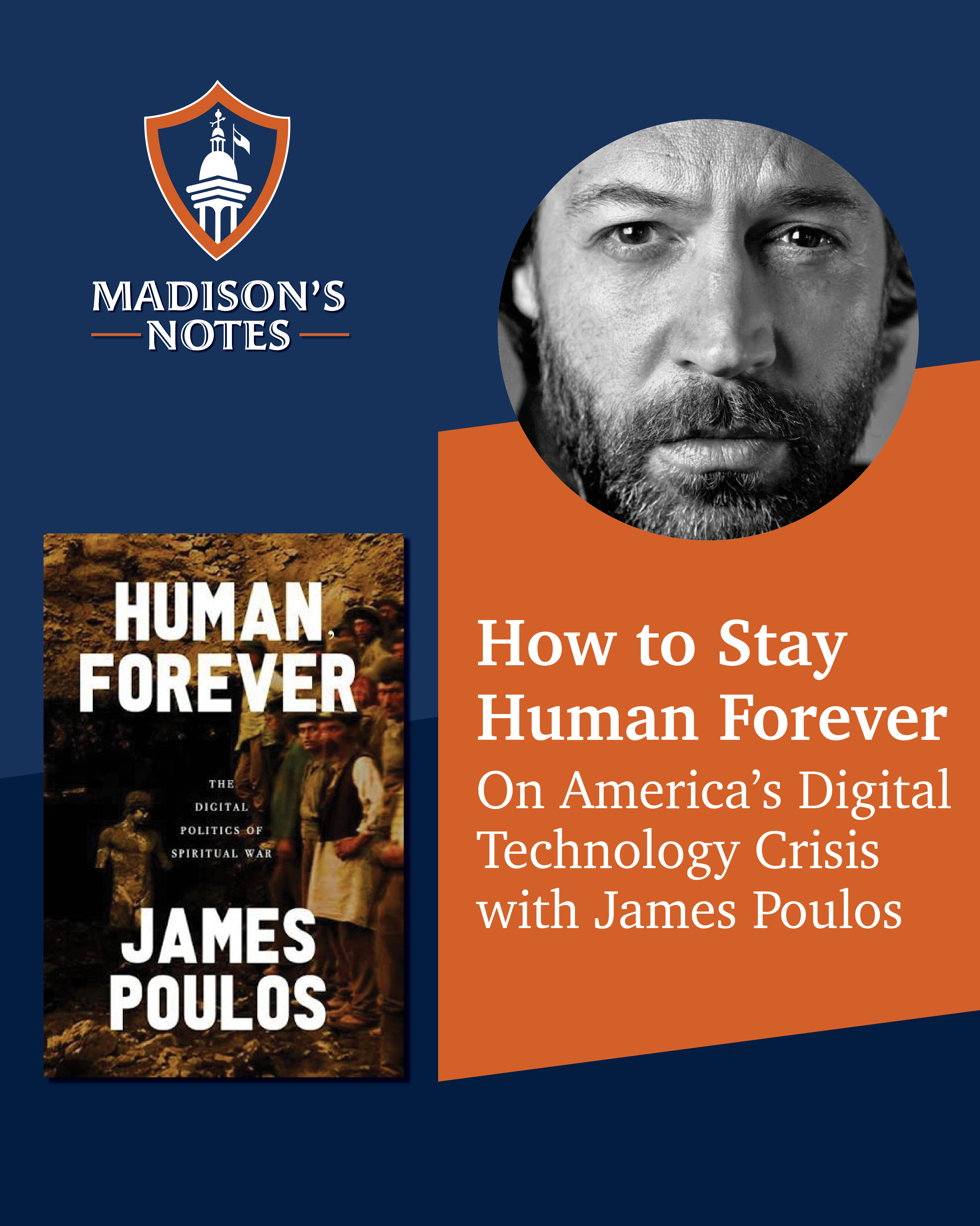 How to Stay Human Forever: On America's Digital Technology Crisis with James Poulos