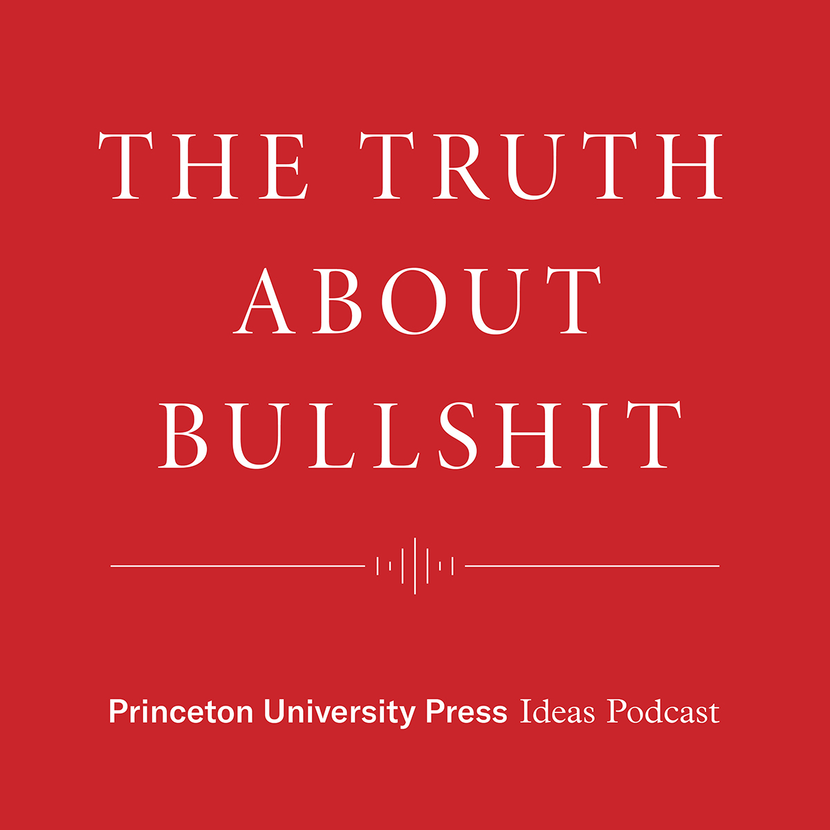 The Truth About Bullshit