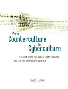 Fred Turner on Countercultures, Cybercultures, and Californian and Texan Ideologies