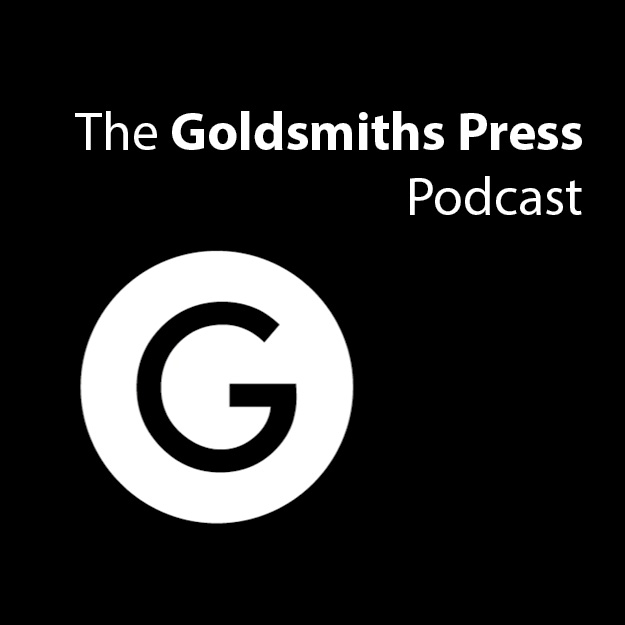 The Goldsmiths Press Podcast