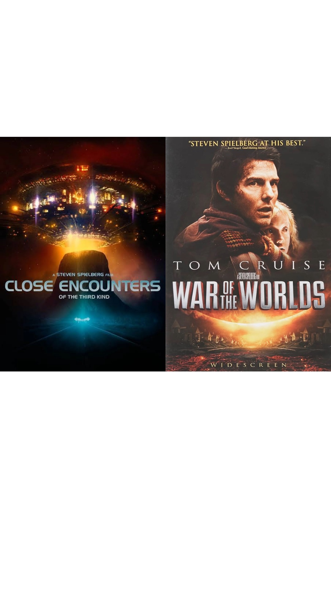Close Encounters of the Third Kind and The War of the Worlds