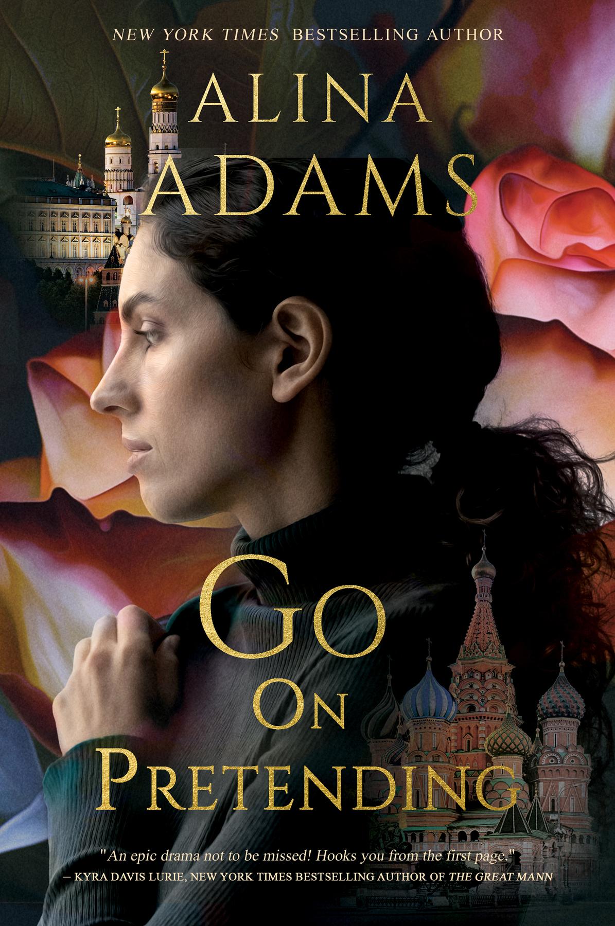 Alina Adams, "Go On Pretending" (History Through Fiction, 2025)
