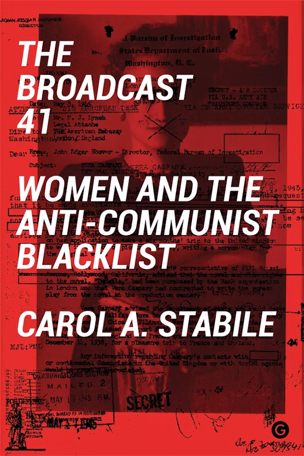 America & Democracy Ep. 3: Carol A. Stabile on the Red Scare