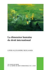 Linos-Alexandre Sicilianos, "The Human Dimension of International Law" (Brill, 2025)