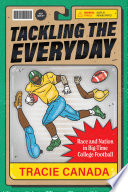 Tackling the Everyday: Race and Nation in Big-Time College Football