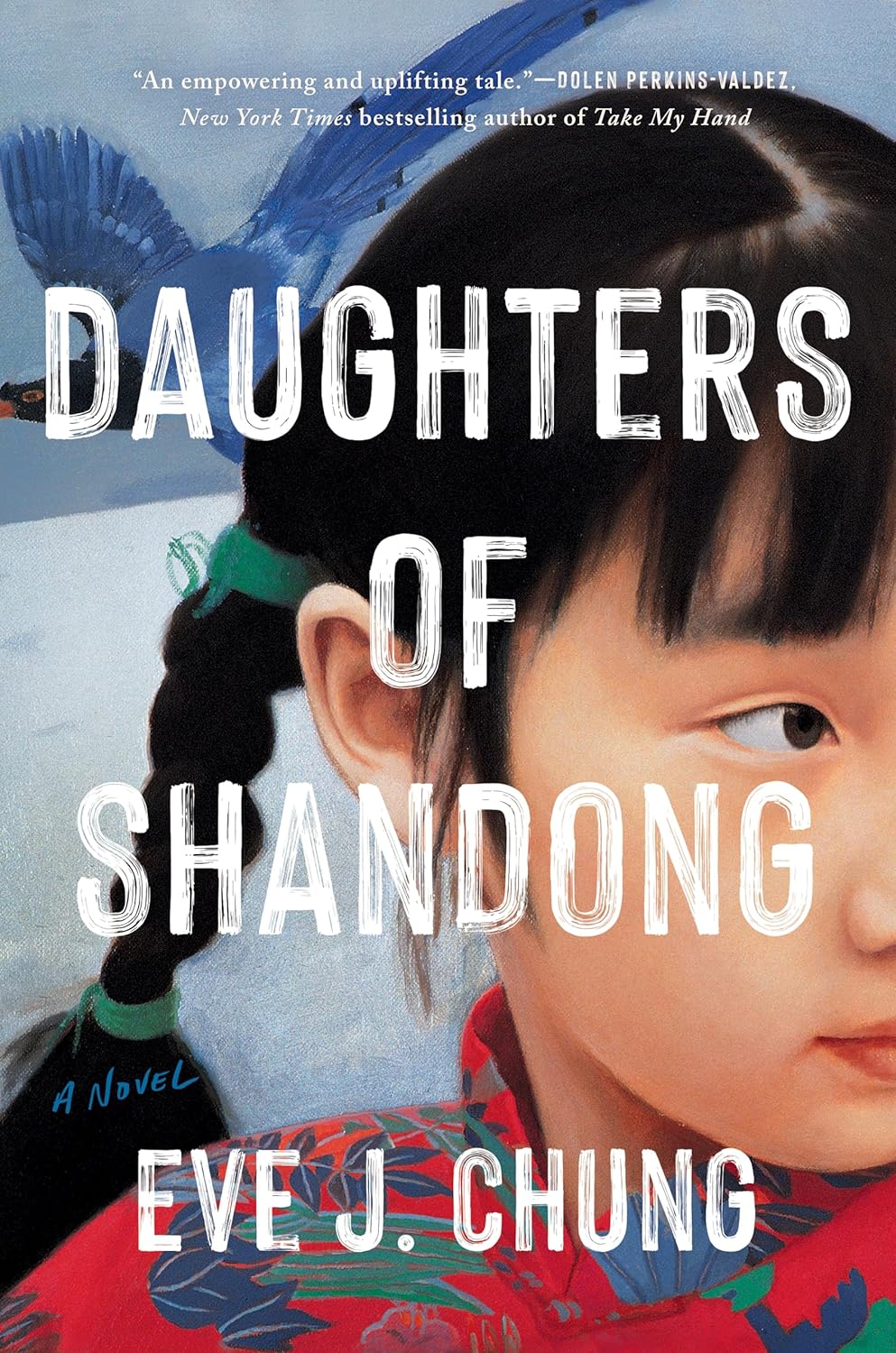 Eve J. Chung, "Daughters of Shandong" (Berkley Books, 2024)