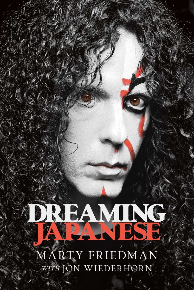 Marty Friedman with Jon Wiederhorn, "Dreaming Japanese" (Permuted Press, 2024)
