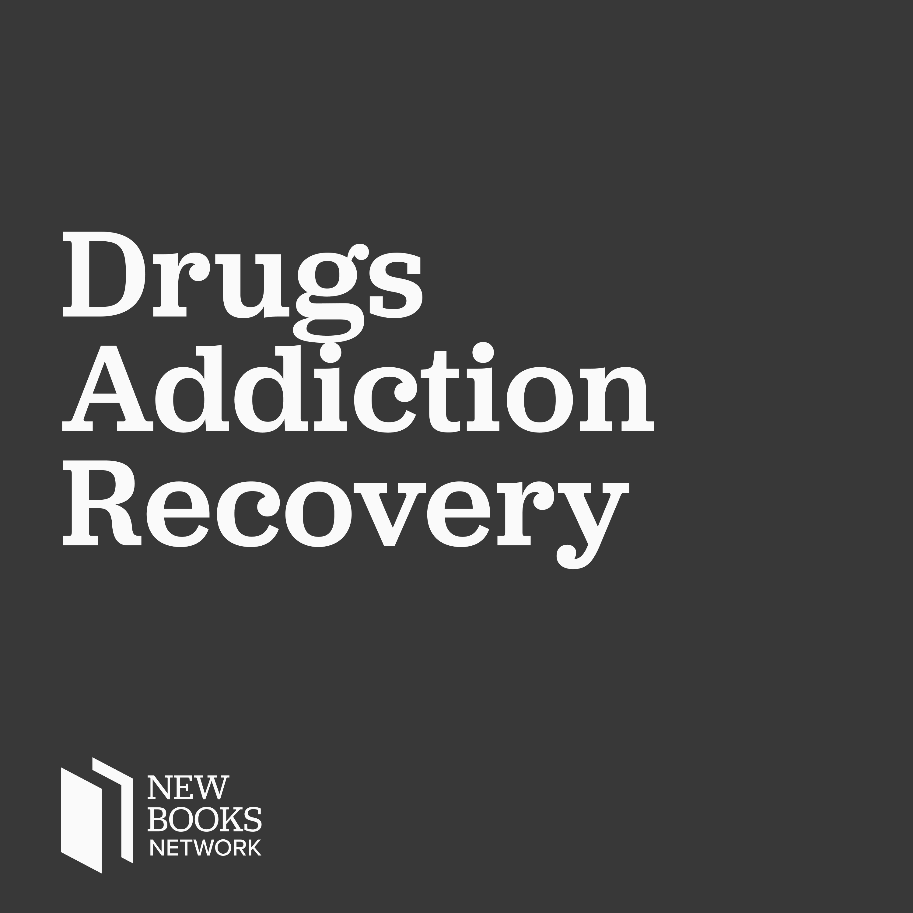 Drugs, Addiction and Recovery
