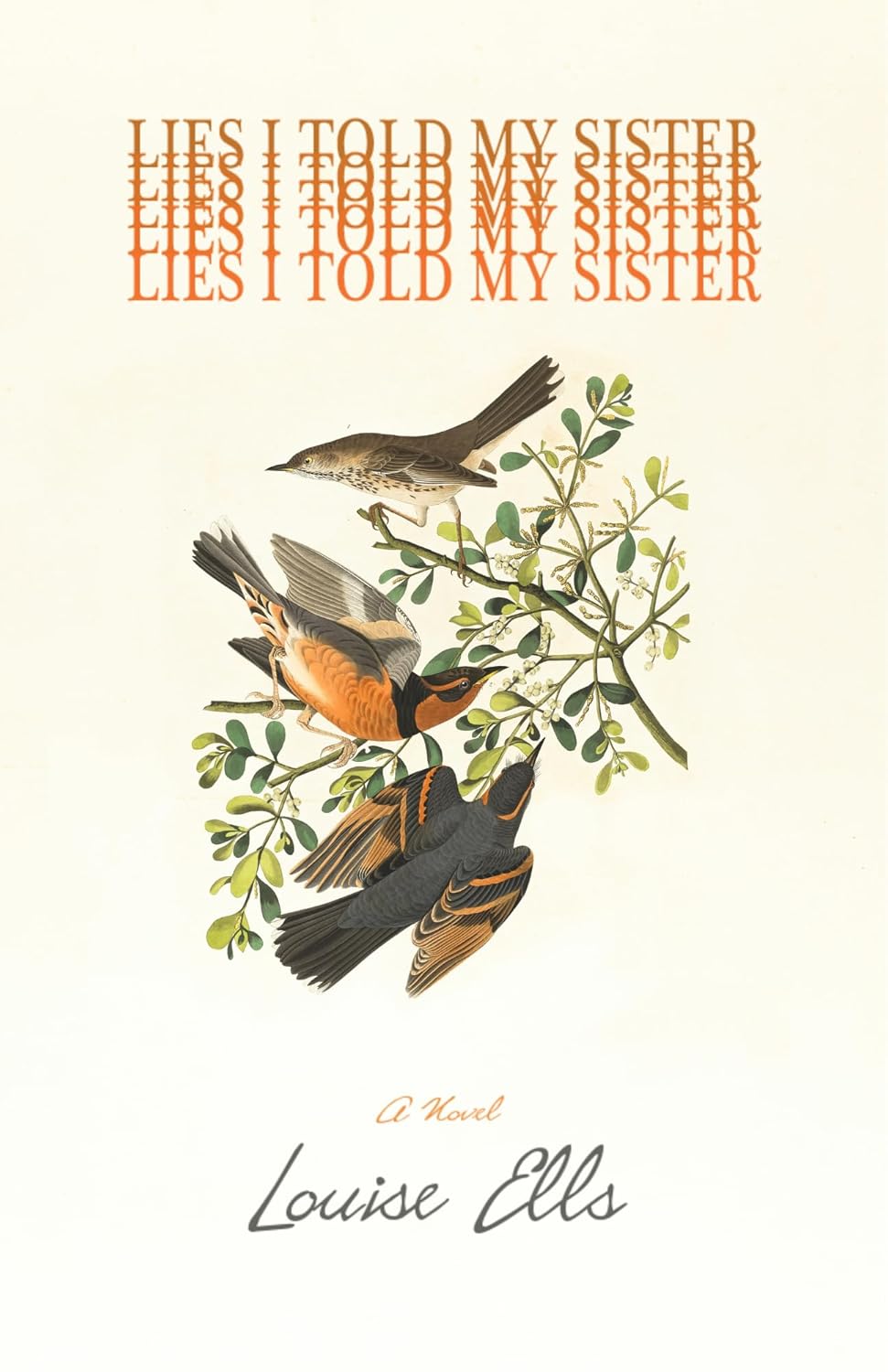 Louise Ells, "Lies I Told My Sister" (Latitude 46, 2024)