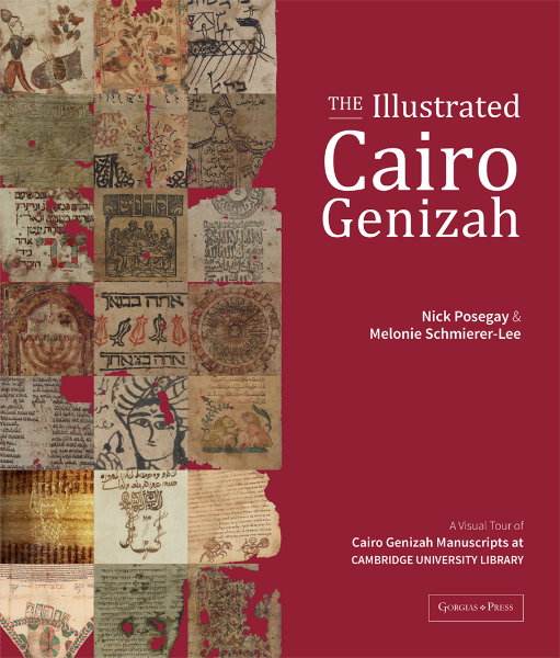 Nick Posegay and Melonie Schmierer-Lee, "The Illustrated Cairo Genizah" (Gorgias Press, 2024)