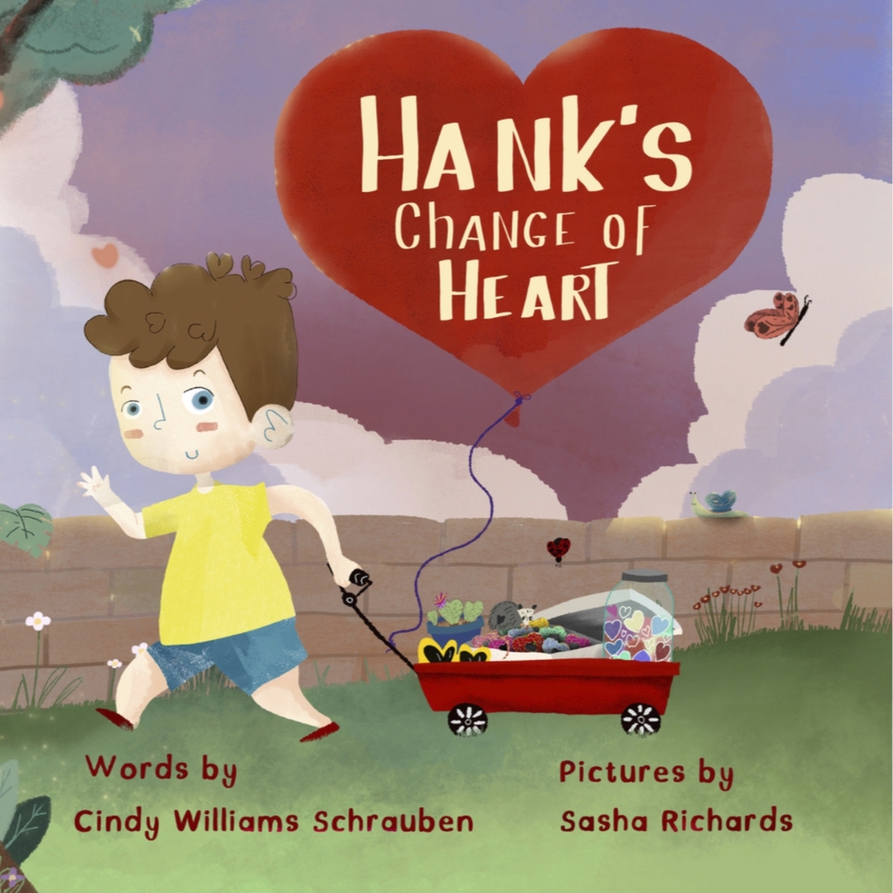 Cindy Williams Schrauben, "Hank's Change of Heart" (The Little Press, 2025)