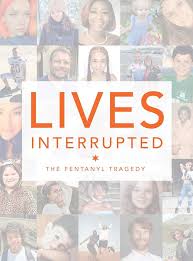 Ben Westhoff ed.,"Lives Interrupted: The Fentanyl Tragedy" (﻿Arsenault Family Foundation, 2026)