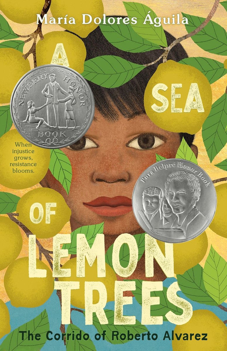 María Dolores Águila, "A Sea of Lemon Trees: The Corrido of Roberto Alvarez" (Roaring Brook Press, 2025)