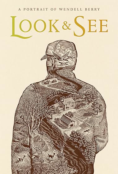 Look & See: A Portrait of Wendell Berry | Filmmaker Q&A