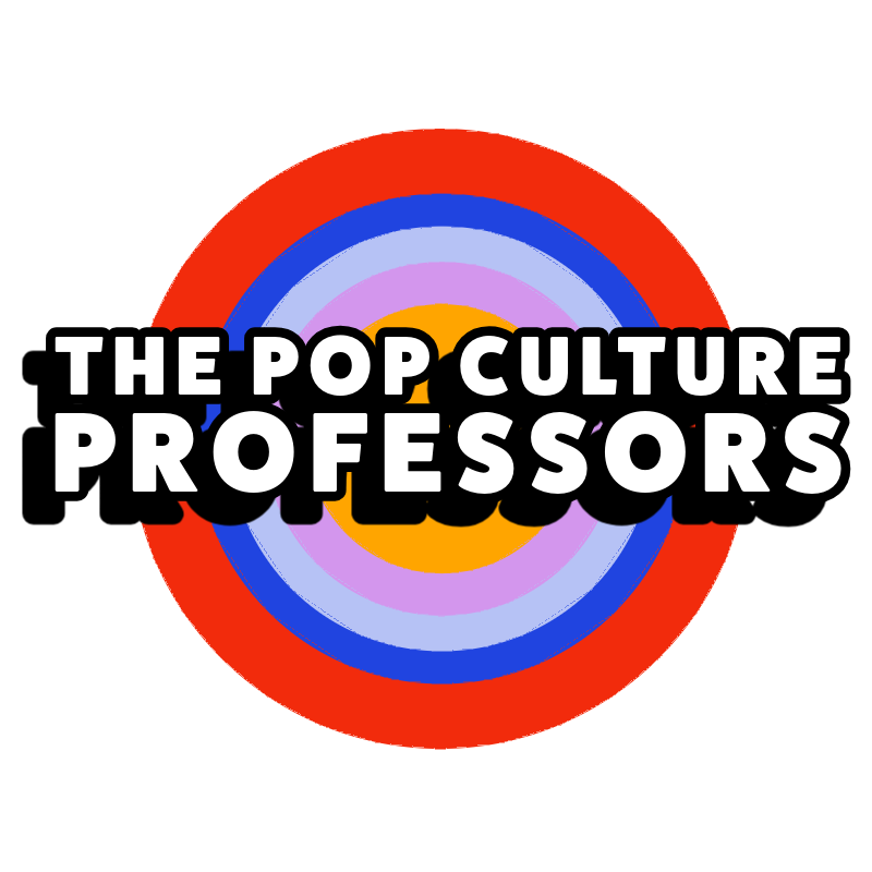The Pop Culture Professors