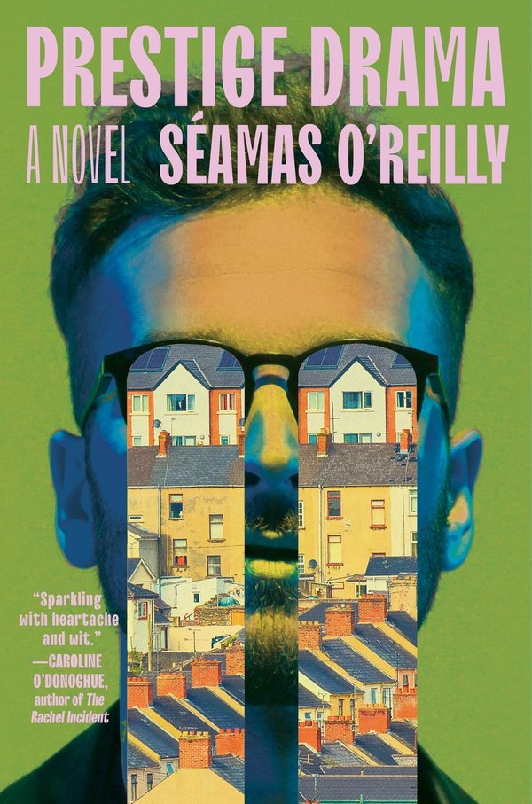 Seamus O’Reilly, "Prestige Drama" (Cardinal, 2026)
