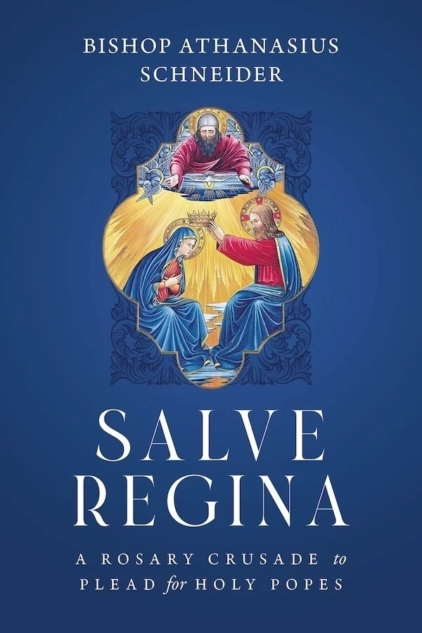 Salve Regina (with Bishop Athanasius Schneider)