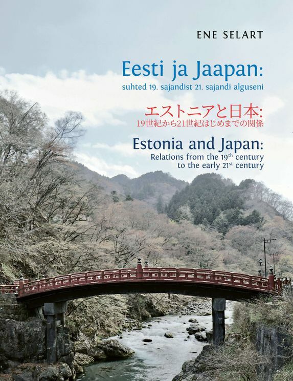 The Relations of Estonia and Japan from the 19th Century to the early-21st Century