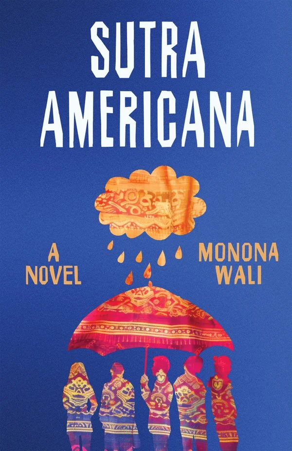 Sutra Americana with Monona Wali (U Wisconsin Press, 2026)