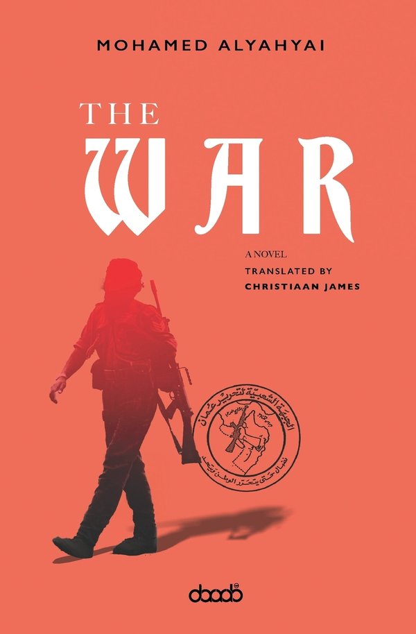 Mohamed Alyahyai, "The War" (Dararab for Publishing and Translation, 2026)