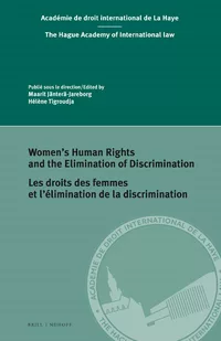 Maarit Jänterä-Jareborg and Hélène Tigroudja, "Women’s Human Rights and the Elimination of Discrimination" (Brill/Nijhoff, 2016)