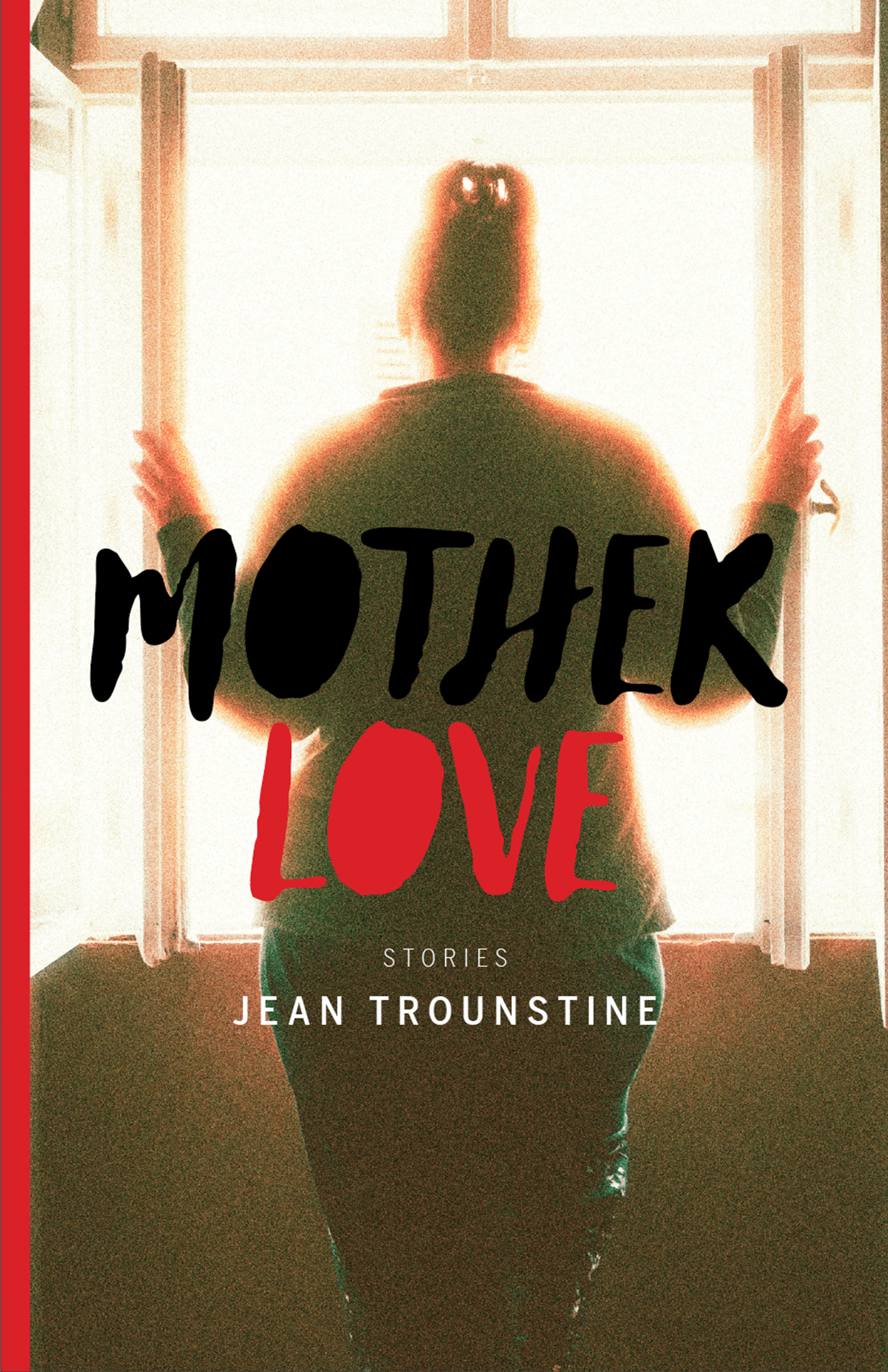 Jean Trounstine, "Motherlove: Stories" (Concord Free Press, 2024)