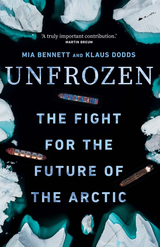 Unfrozen: The Fight for the Future of the Arctic with Mia Bennett