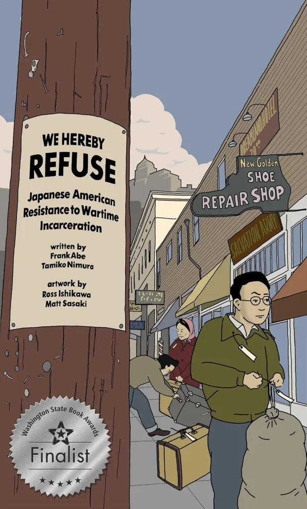 WE HEREBY REFUSE: Japanese American Resistance to Wartime Incarceration with Bruce Rutledge