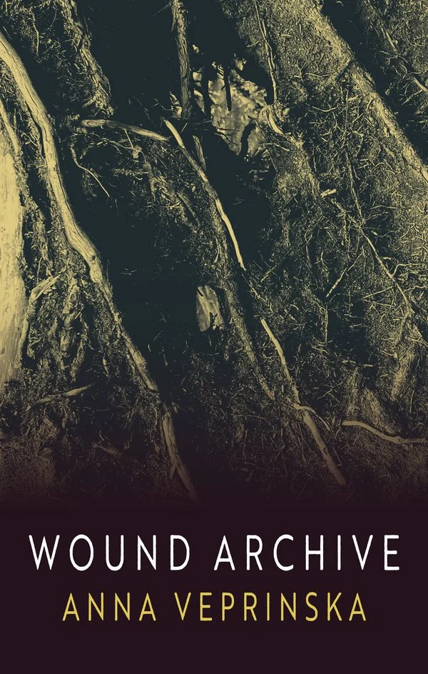 Wound Archive with Anna Veprinksa (Gordon Hill Press/The Porcupine's Quill, 2026)