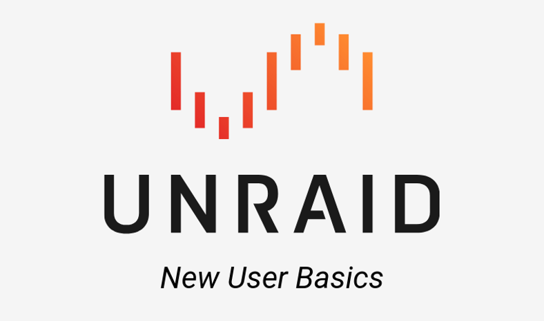 Unraid Logo Unraid | New Users Basics Blog #2 - Continued