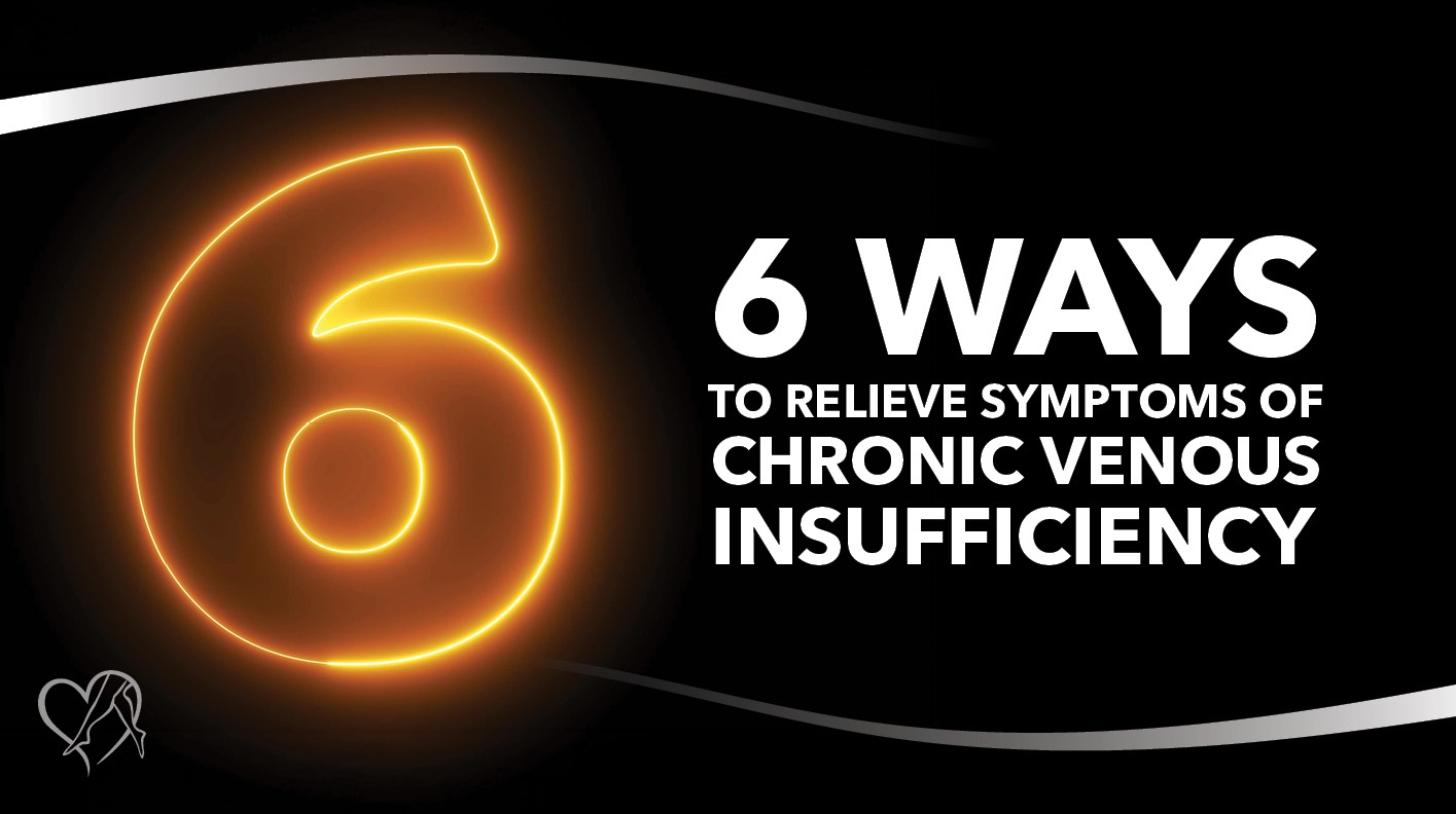Blog Image 6 Ways to Reverse the Symptoms of Chronic Venous Insufficiency