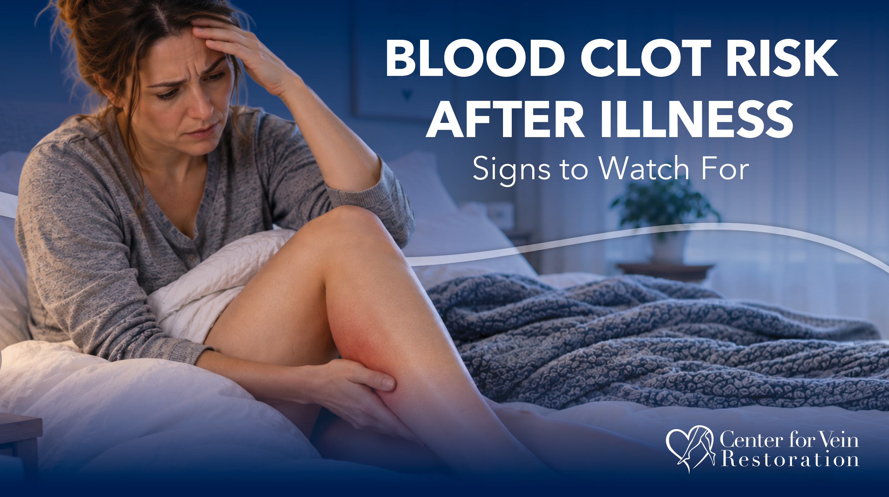 Blog Image Blood Clot Risk After Illness
