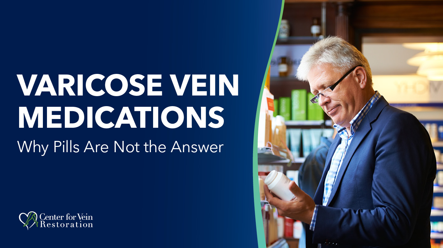 Blog Image Varicose Vein Medications