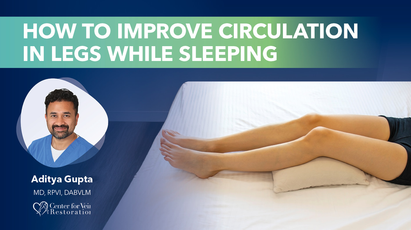 Blog How to Improve Circulation in Legs While Sleeping 1