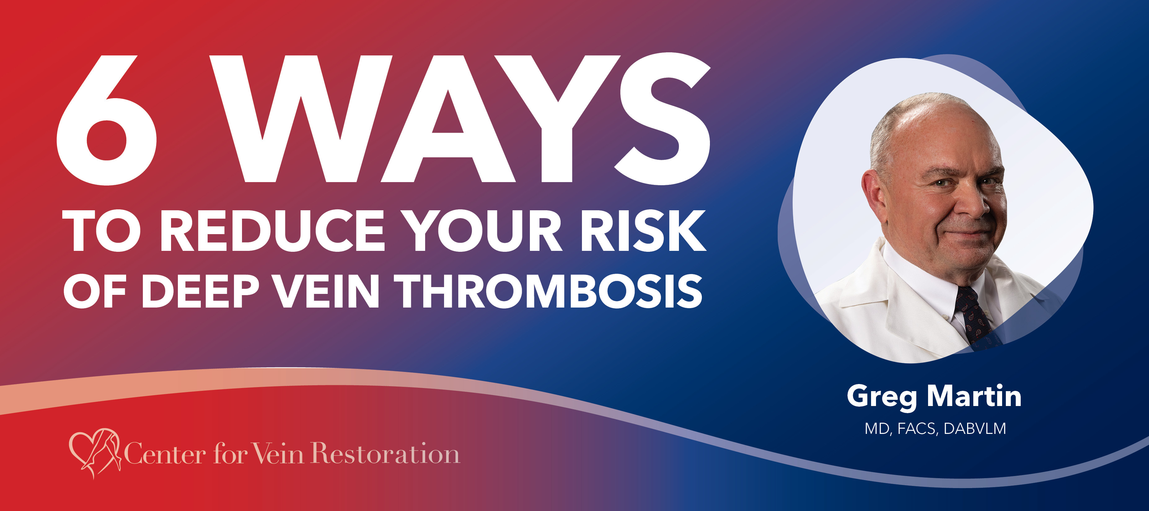 6 Ways To Reduce Risk Of DVT