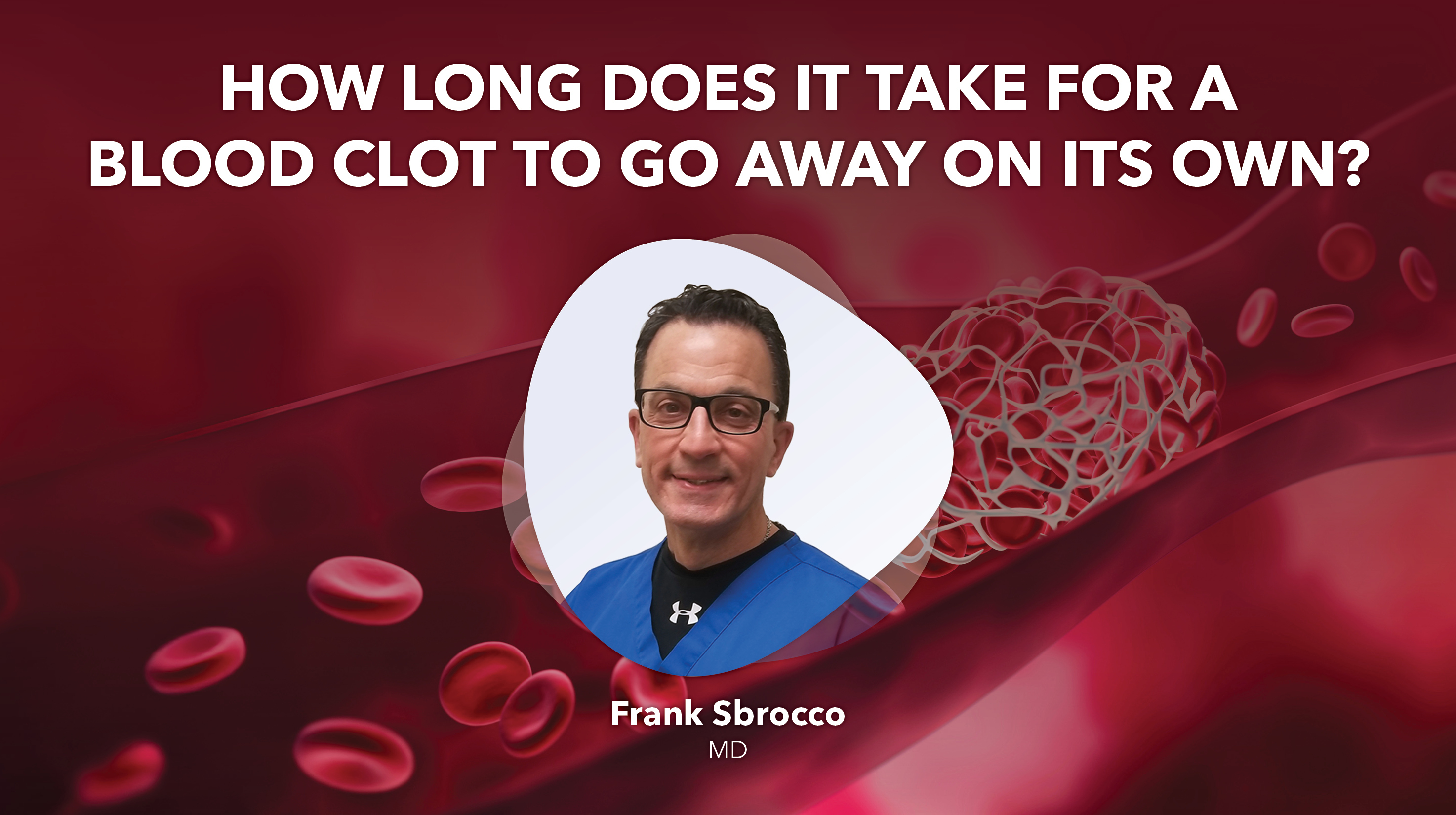 Blog Image How Long Does It Takefora Blood Clotto Go Awayon Its Own Thumbnail