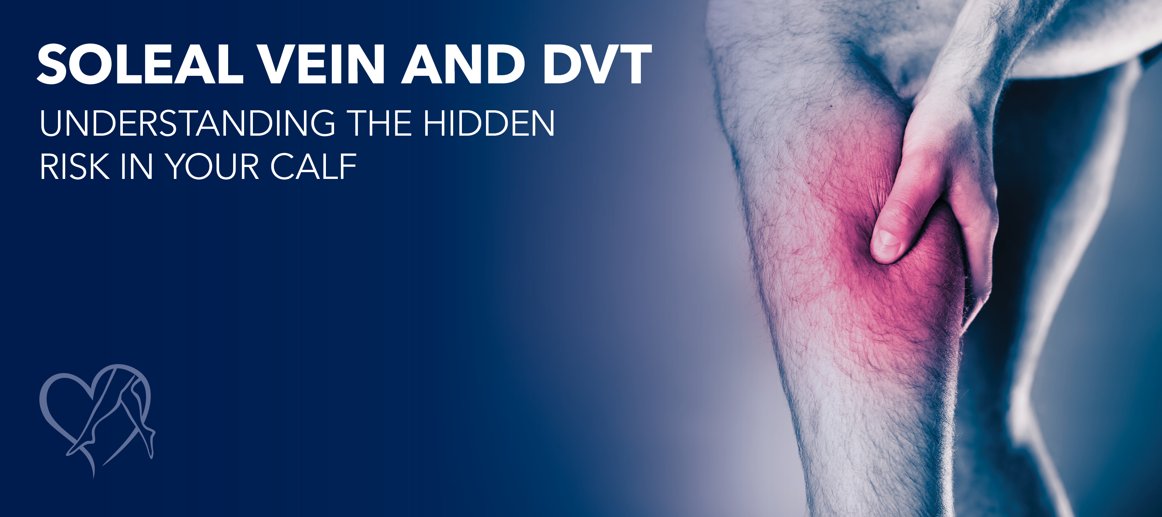 Blog Image Soleal Vein and DVT