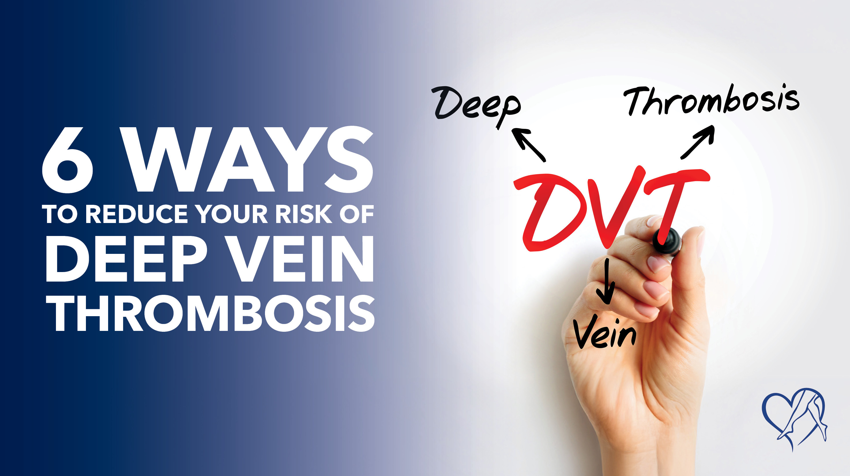 Blog Image 6 Ways To Reduce Risk Of DVT Thumbnail